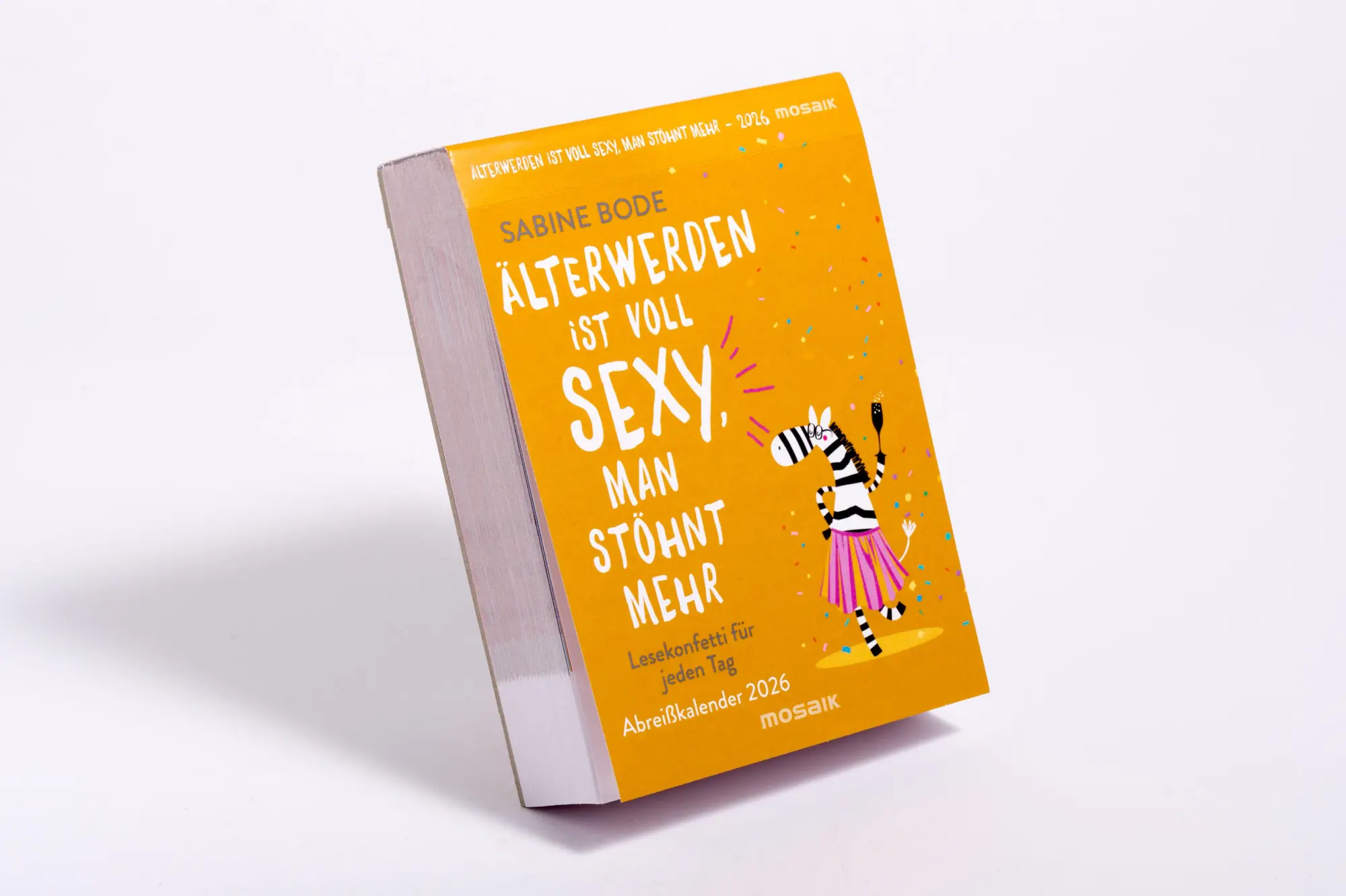 Bild: 9783442319954 | Älterwerden ist voll sexy, man stöhnt mehr 2026 | Sabine Bode | 320 S.