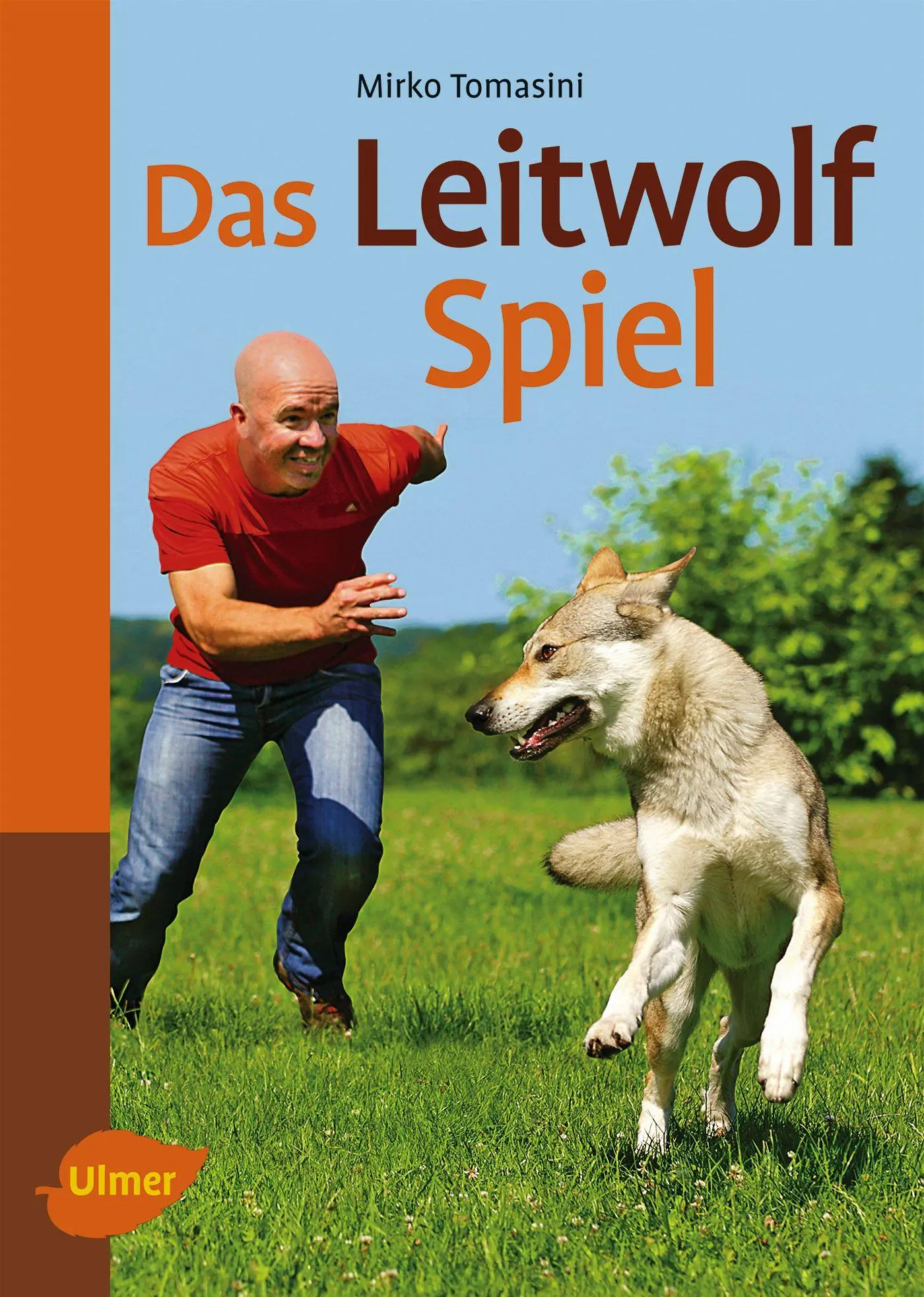 Cover: 9783800179954 | Das Leitwolf-Spiel | Natürlich spielen mit Hunden | Mirko Tomasini