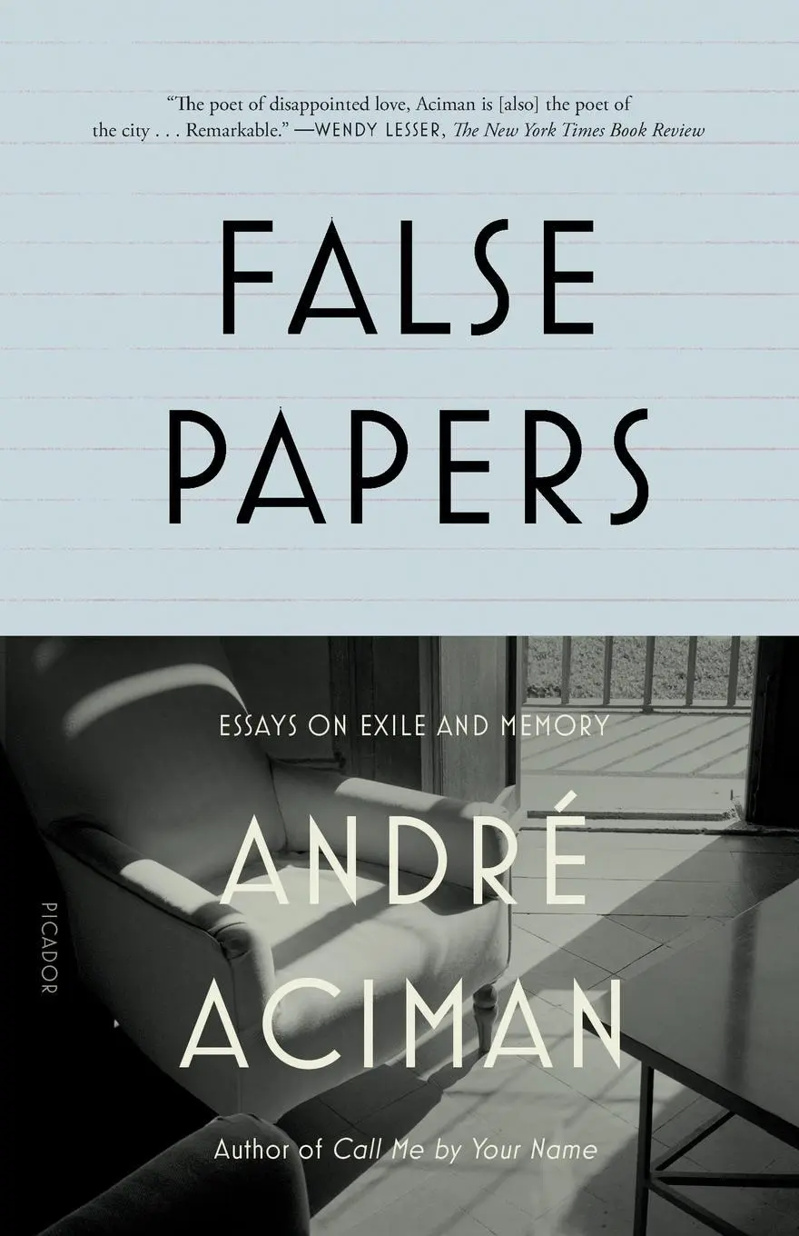 Cover: 9780312420055 | False Papers | Essays on Exile and Memory | André Aciman | Taschenbuch