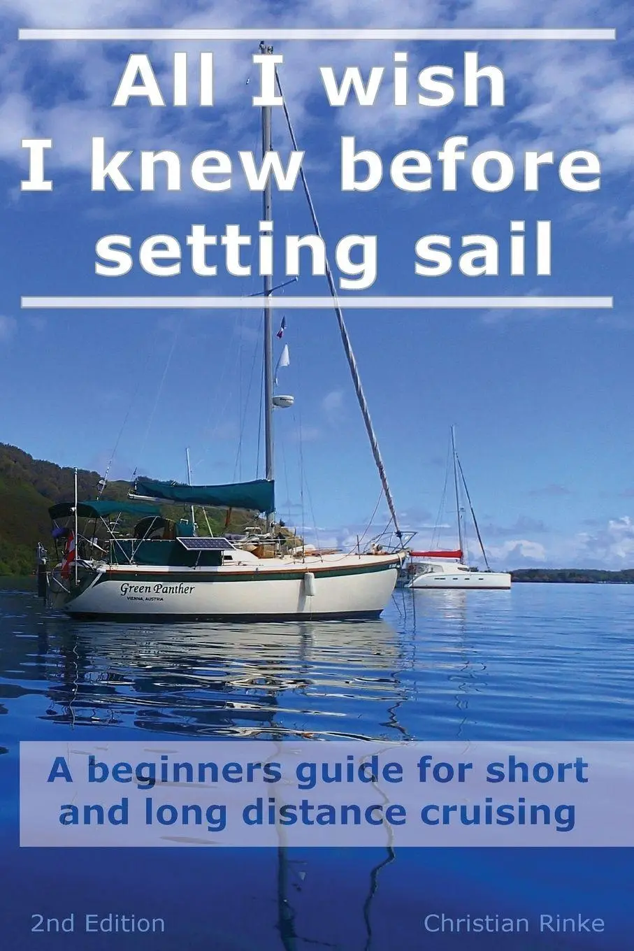 Cover: 9781503250055 | All I wish I knew before setting sail | Christian Rinke | Taschenbuch