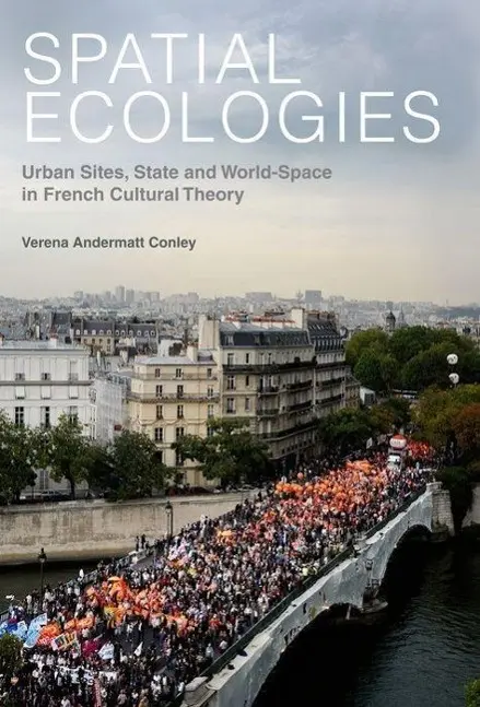 Cover: 9781781380055 | Spatial Ecologies | Verena Andermatt Conley | Taschenbuch | Englisch
