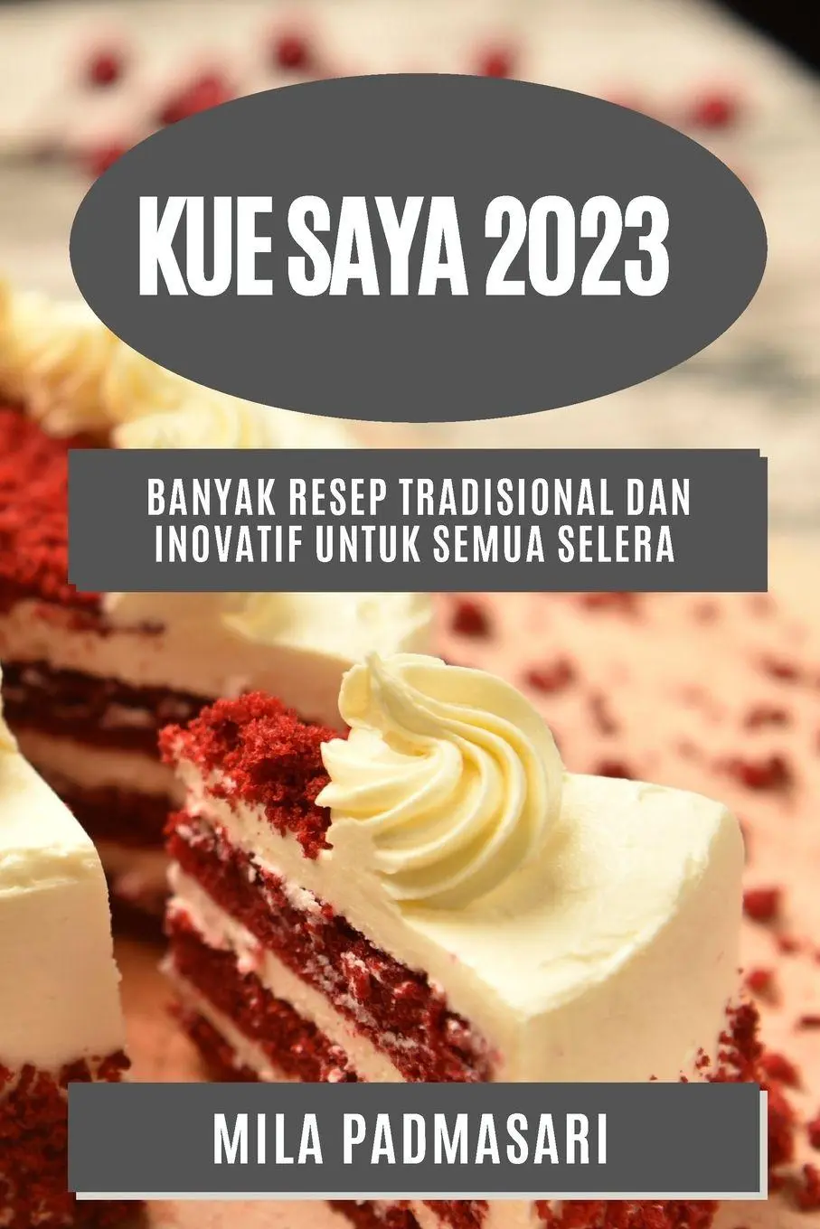 Cover: 9781783810055 | Kue saya 2023 | Mila Padmasari | Taschenbuch | Kartoniert / Broschiert