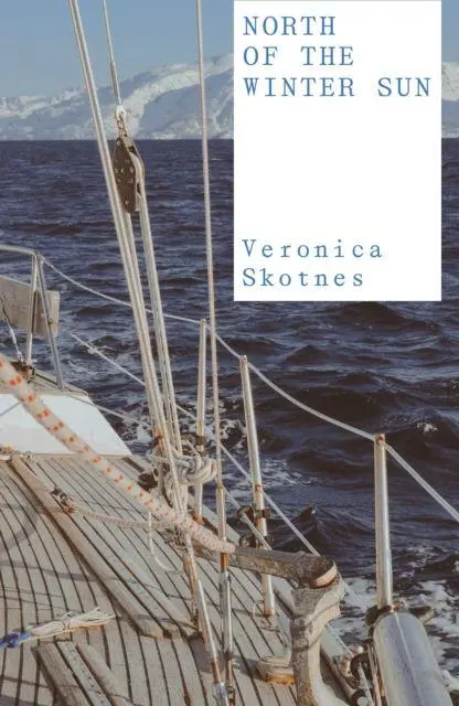 Cover: 9781836750055 | North of the Winter Sun | Veronica Skotnes | Taschenbuch | Englisch