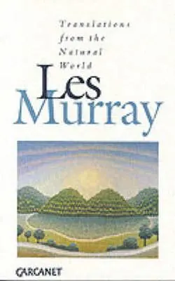 Cover: 9781857540055 | Translations from the Natural World | Les A Murray | Buch | Englisch