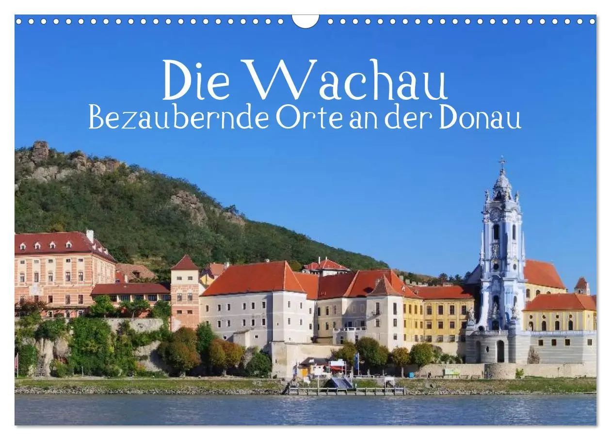 Cover: 9783516160055 | Die Wachau - Bezaubernde Orte an der Donau (Wandkalender 2026 DIN...