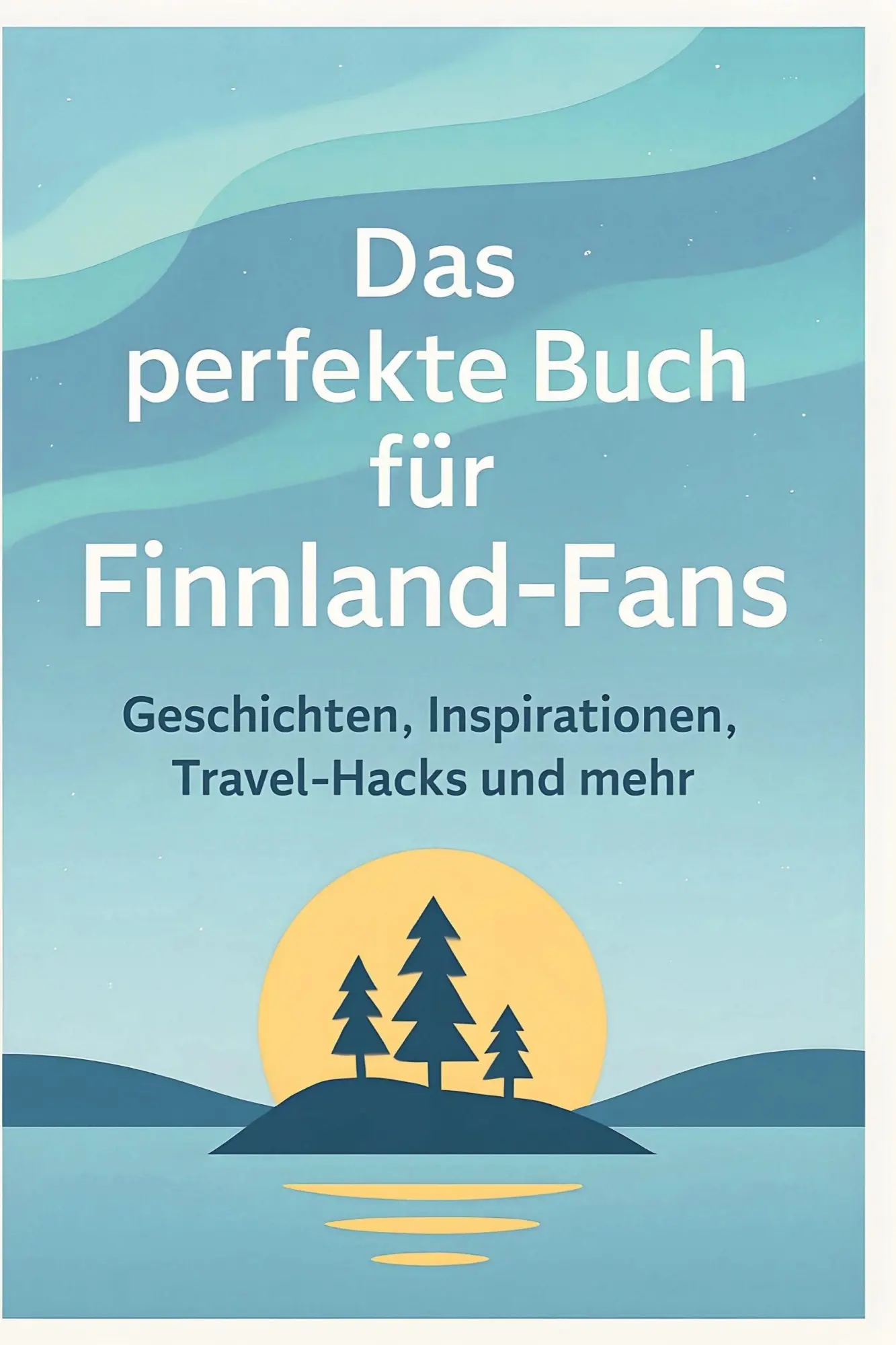 Cover: 9783695360055 | Das perfekte Buch für Finnland-Fans | Noah Meyer | Taschenbuch | 2025