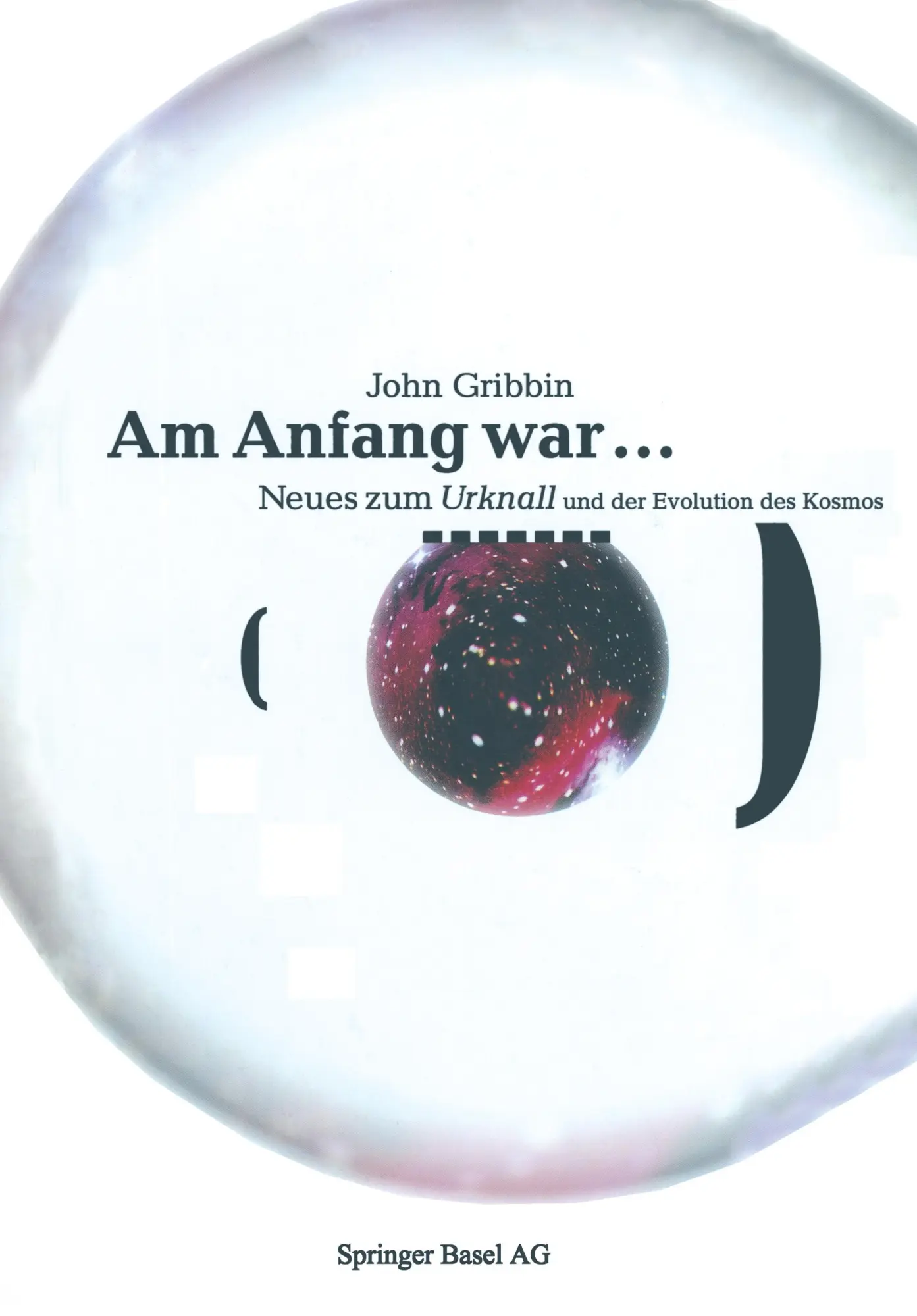Cover: 9783764350055 | Am Anfang war ¿ | Neues vom Urknall und der Evolution des Kosmos