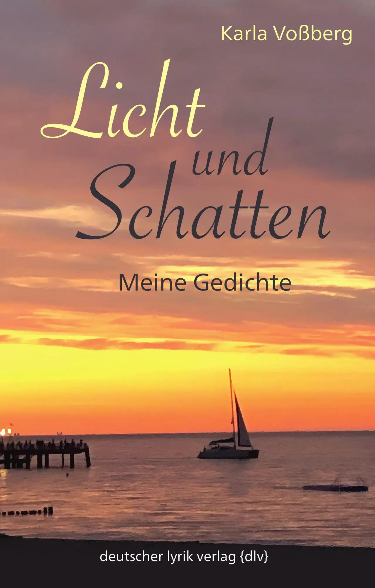Cover: 9783842250055 | Licht und Schatten | Meine Gedichte | Karla Voßberg | Taschenbuch