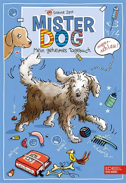 Cover: 9783961290055 | Mister Dog | Mein geheimes Tagebuch | Sabine Zett | Buch | 256 S.
