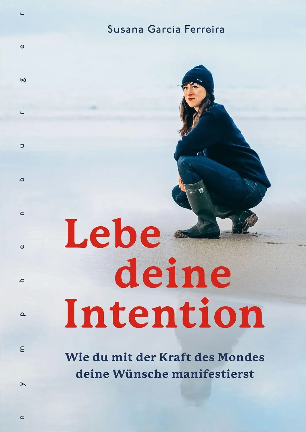 Cover: 9783968600055 | Lebe deine Intention | Susana Garcia Ferreira | Taschenbuch | 144 S.