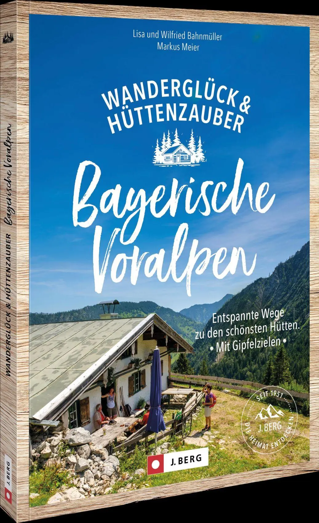 Cover: 9783987030055 | Wanderglück &amp; Hüttenzauber Bayerische Voralpen | Bahnmüller (u. a.)