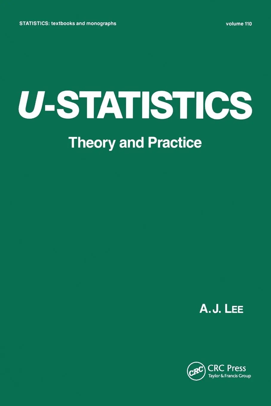 Cover: 9780367580155 | U-Statistics | Theory and Practice | A J. Lee | Taschenbuch | Englisch Cover: 9780367580155 | U-Statistics | Theory and Practice | A J. Lee | Taschenbuch | Englisch