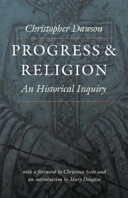 Cover: 9780813210155 | Progress and Religion | An Historical Inquiry | Christopher Dawson