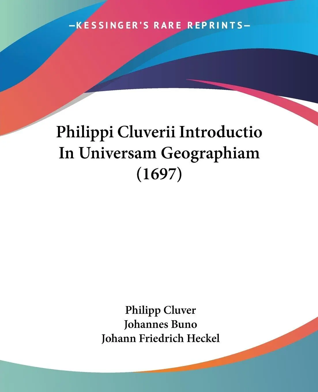 Cover: 9781104890155 | Philippi Cluverii Introductio In Universam Geographiam (1697) | Buch
