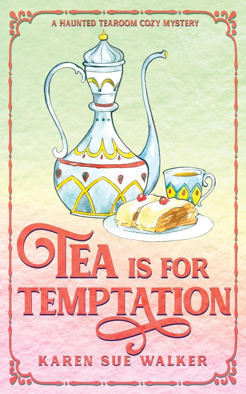 Cover: 9781955610155 | Tea is for Temptation | Karen Sue Walker | Taschenbuch | Englisch