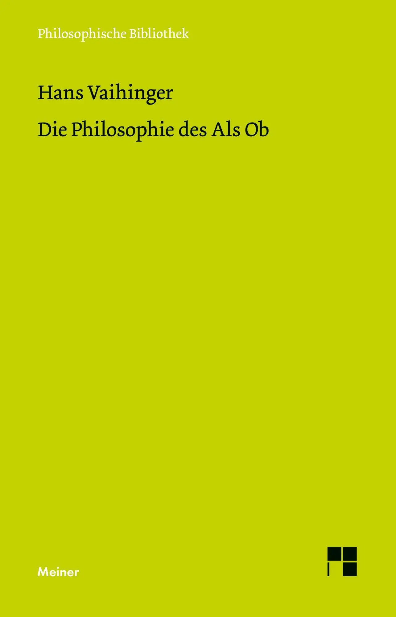 Cover: 9783787350155 | Die Philosophie des Als Ob | Hans Vaihinger | Buch | Deutsch | 2025