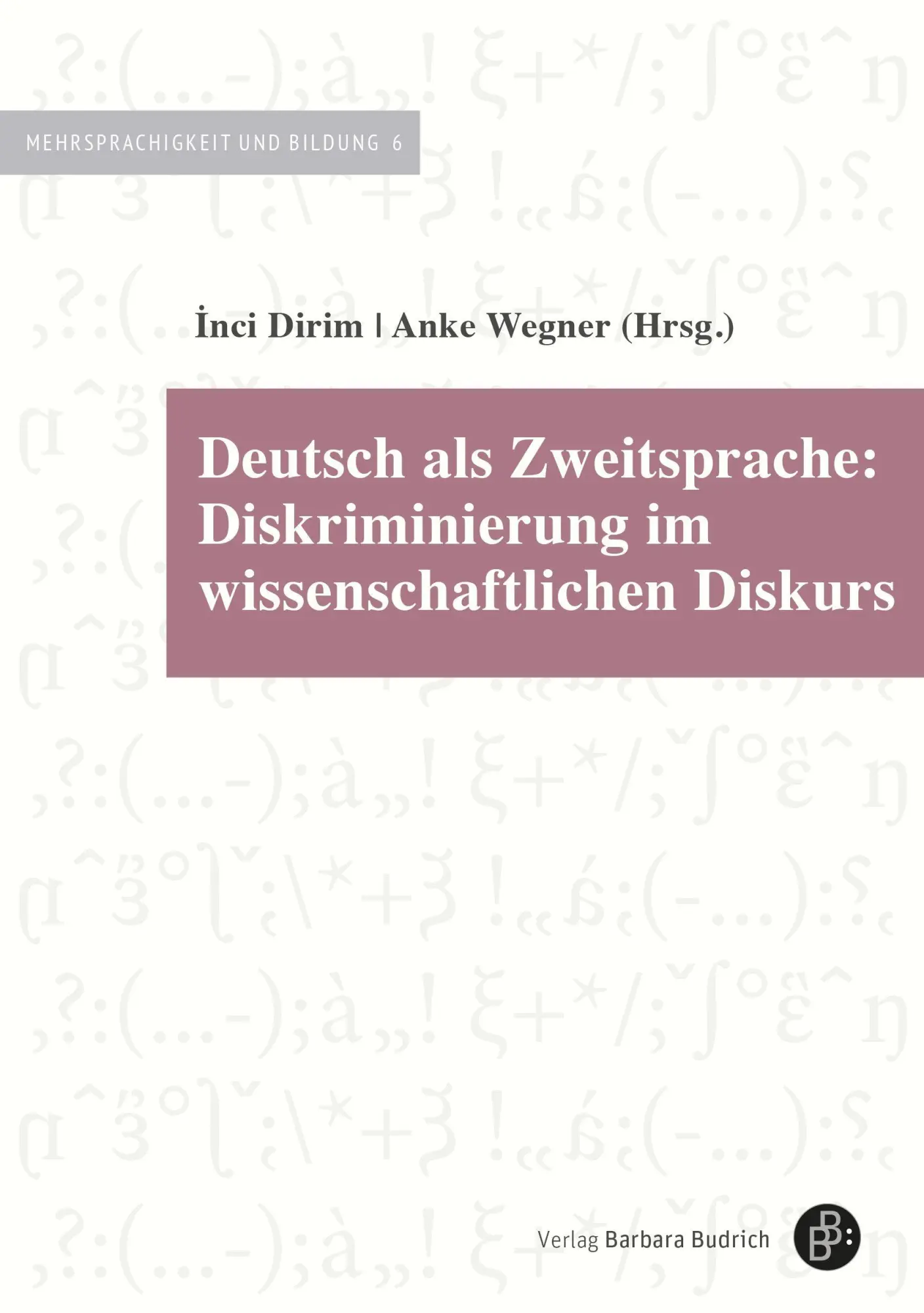 Cover: 9783847430155 | Deutsch als Zweitsprache: Diskriminierung im wissenschaftlichen...