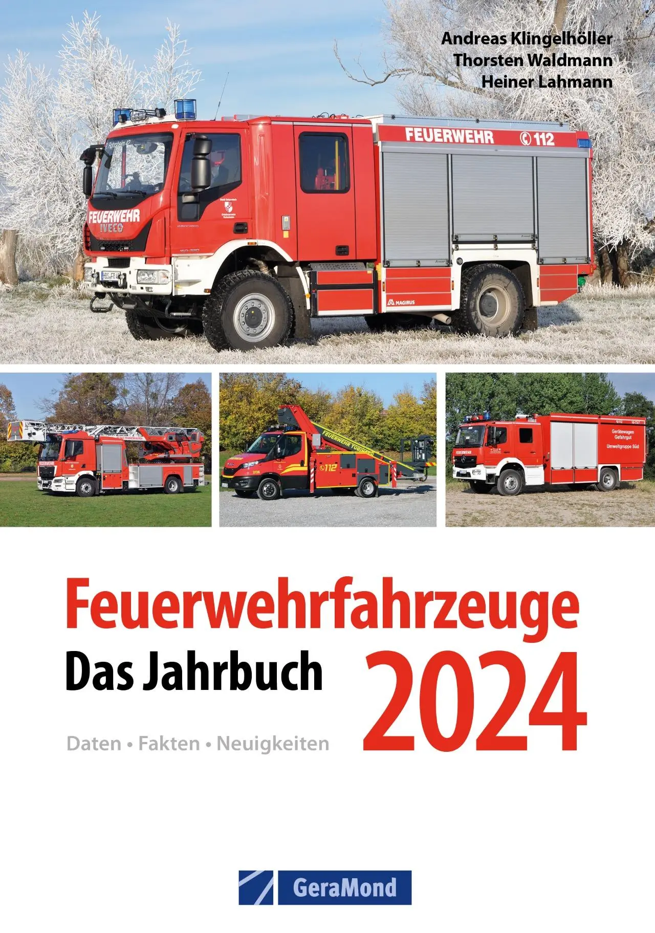 Cover: 9783987020155 | Feuerwehrfahrzeuge 2024 | Das Jahrbuch | Andreas Klingelhöller (u. a.)