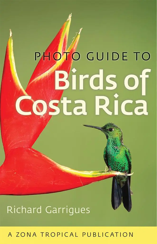 Cover: 9781501700255 | Photo Guide to Birds of Costa Rica | Richard Garrigues | Taschenbuch