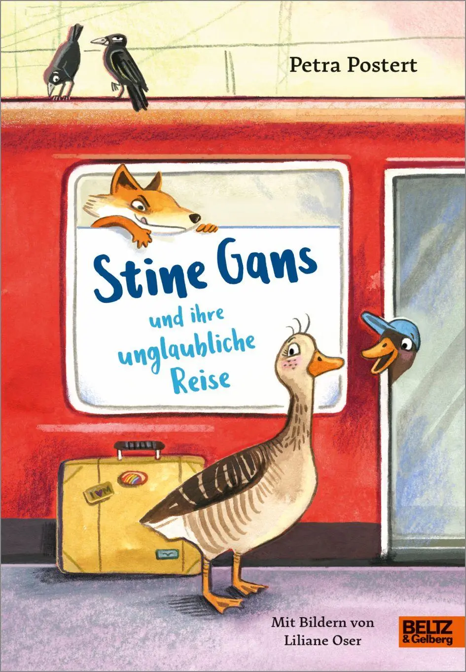Cover: 9783407790255 | Stine Gans und ihre unglaubliche Reise | Petra Postert | Buch | 120 S.