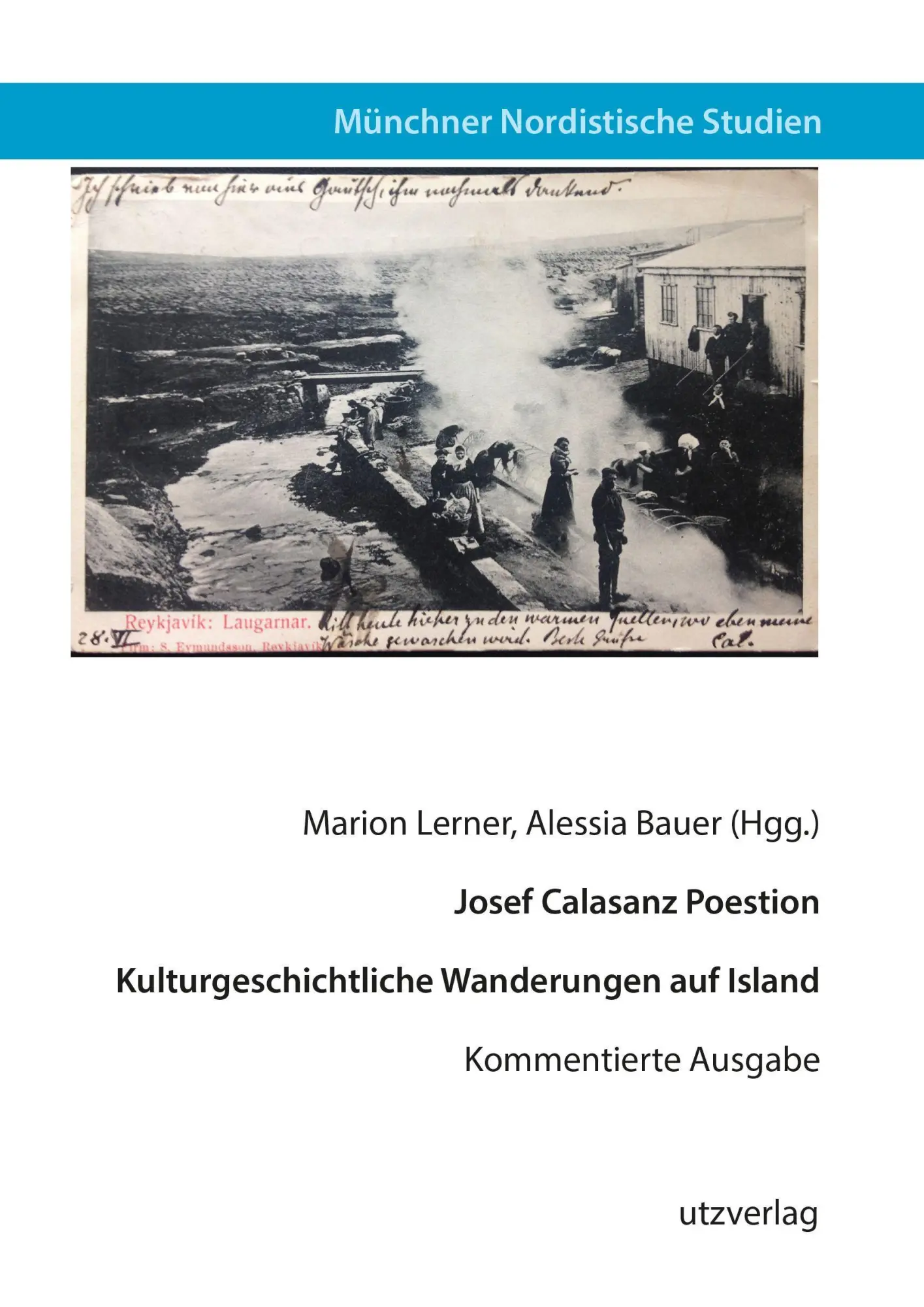 Kulturgeschichtliche Wanderungen auf Island: Kommentierte Ausgabe (Münchner Nordistische Studien)