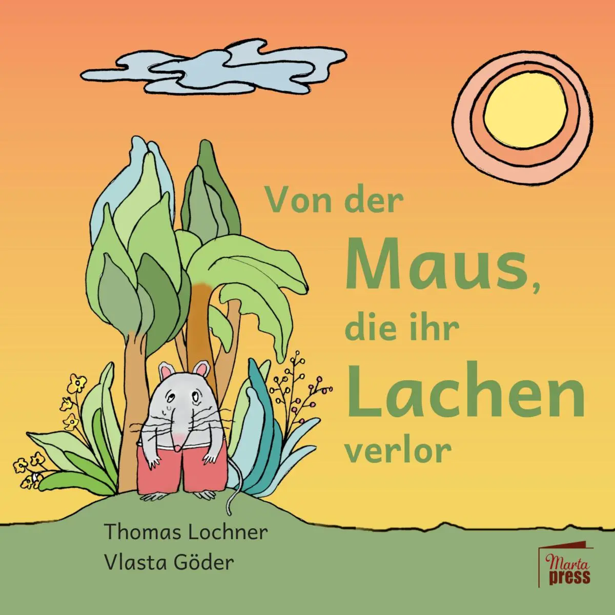 Cover: 9783968370255 | Von der Maus, die ihr Lachen verlor | Thomas Lochner | Buch | 32 S.