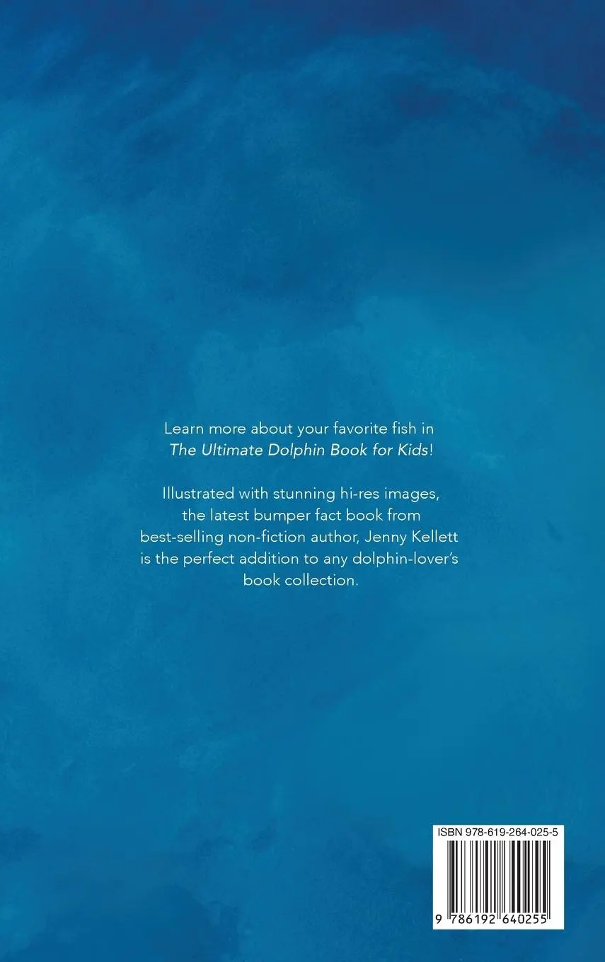 Rückseite: 9786192640255 | Dolphins The Ultimate Dolphin Book for Kids | Jenny Kellett | Buch