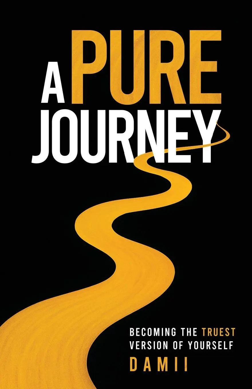 Cover: 9798898330255 | A Pure Journey | Becoming the Truest Version of Yourself | Onakoya