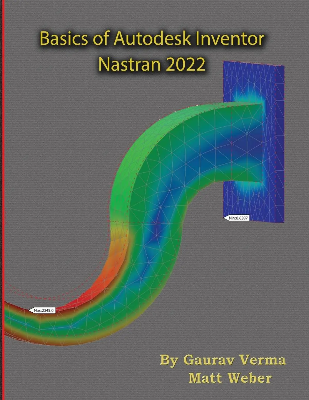 Cover: 9781774590355 | Basics of Autodesk Inventor Nastran 2022 | Gaurav Verma (u. a.) | Buch