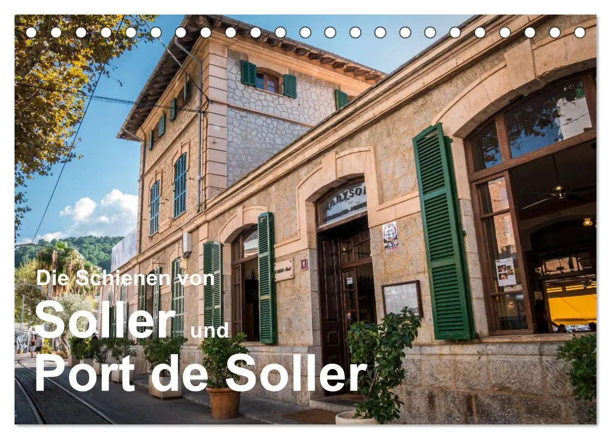 Cover: 9783457730355 | Die Schienen von Soller und Port de Soller (Tischkalender 2026 DIN...