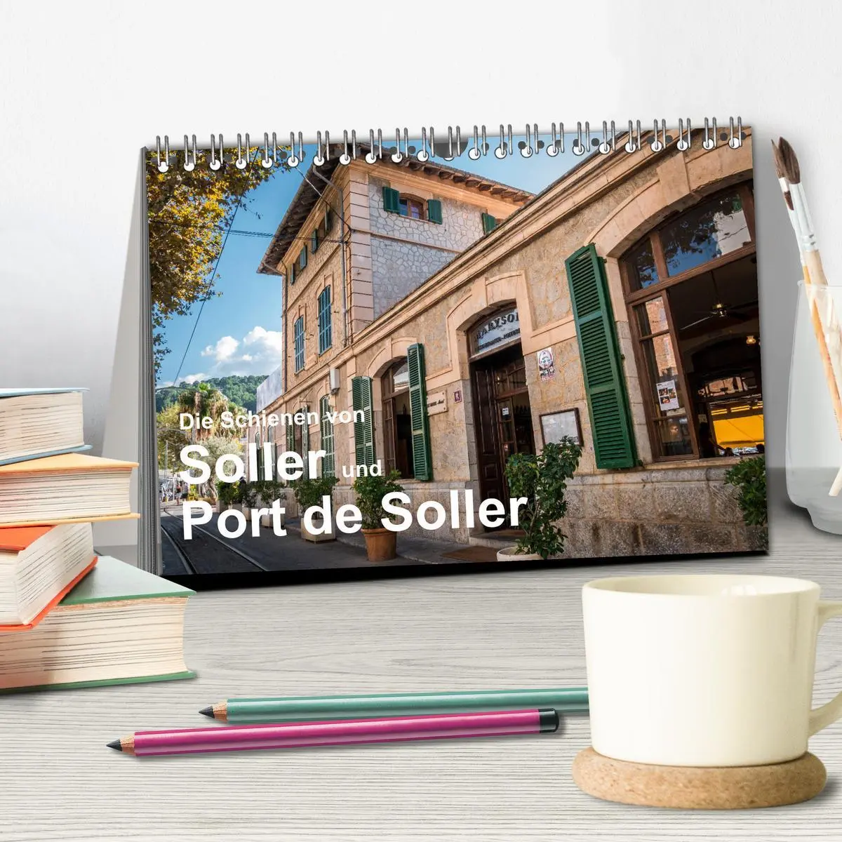 Bild: 9783457730355 | Die Schienen von Soller und Port de Soller (Tischkalender 2026 DIN...