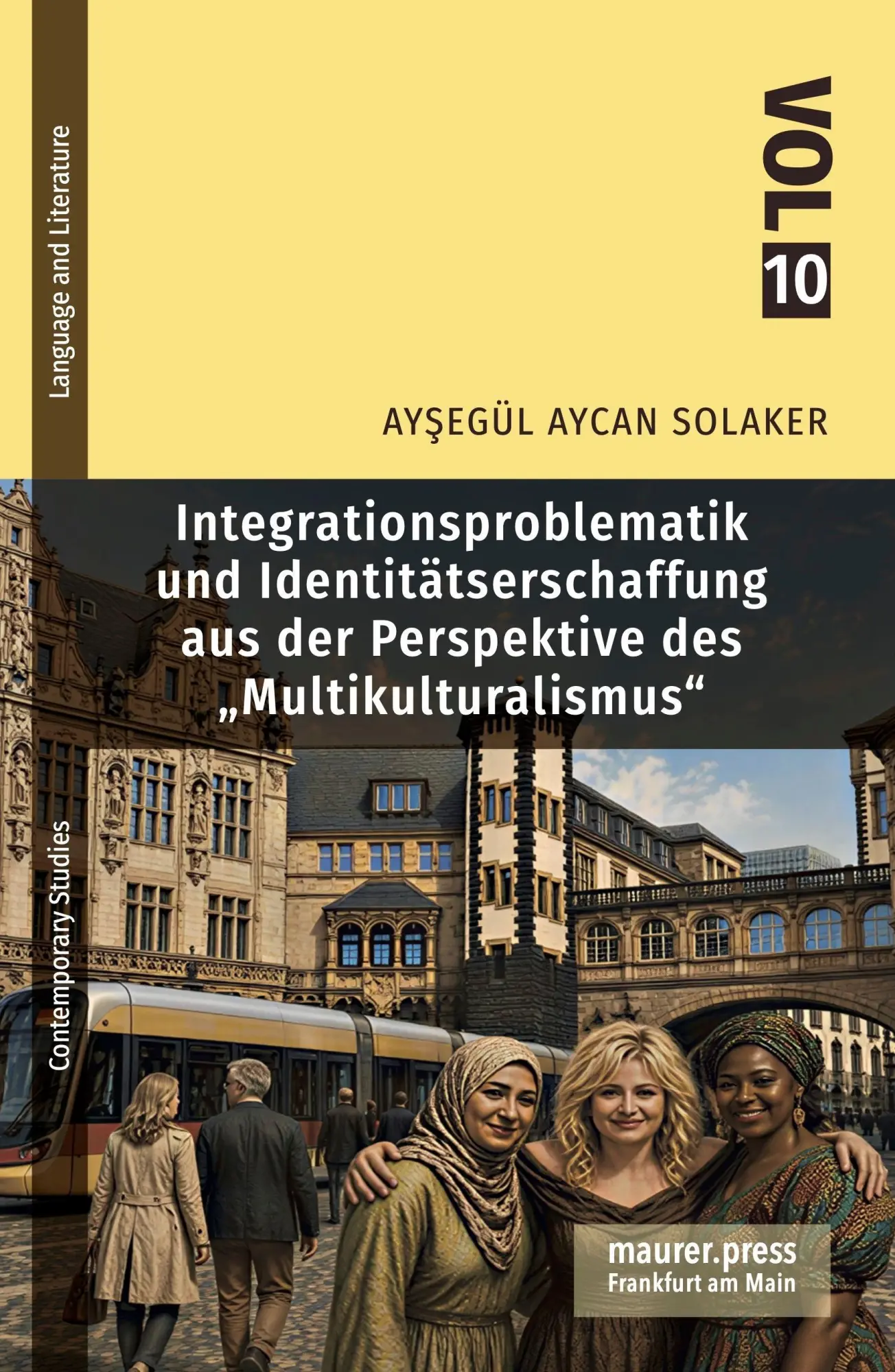 Autor: 9783949550355 | Integrationsproblematik und Identitätsschaffung aus der Perspektive...
