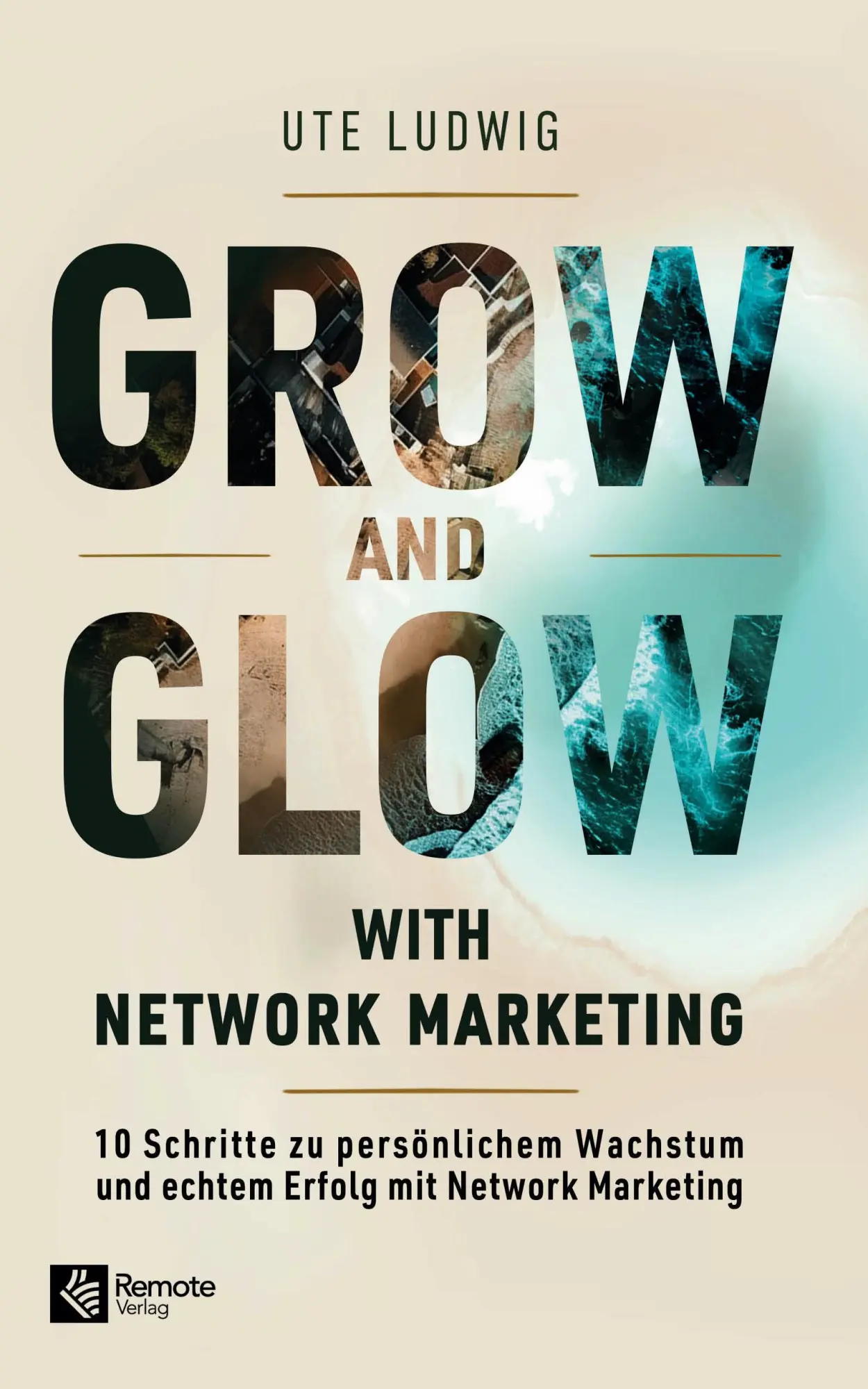 Cover: 9798894740355 | Grow and Glow with Network Marketing | Ute Ludwig | Taschenbuch | 2025