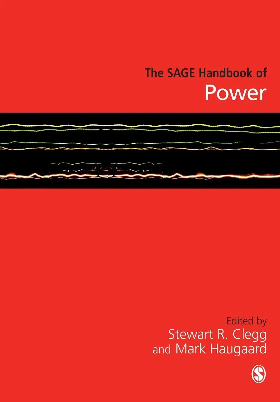 Cover: 9781446270455 | The SAGE Handbook of Power | Stewart R. Clegg (u. a.) | Taschenbuch