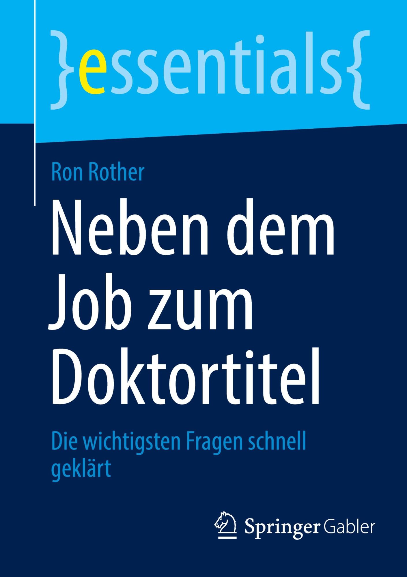 Cover: 9783658480455 | Neben dem Job zum Doktortitel | Die wichtigsten Fragen schnell geklärt