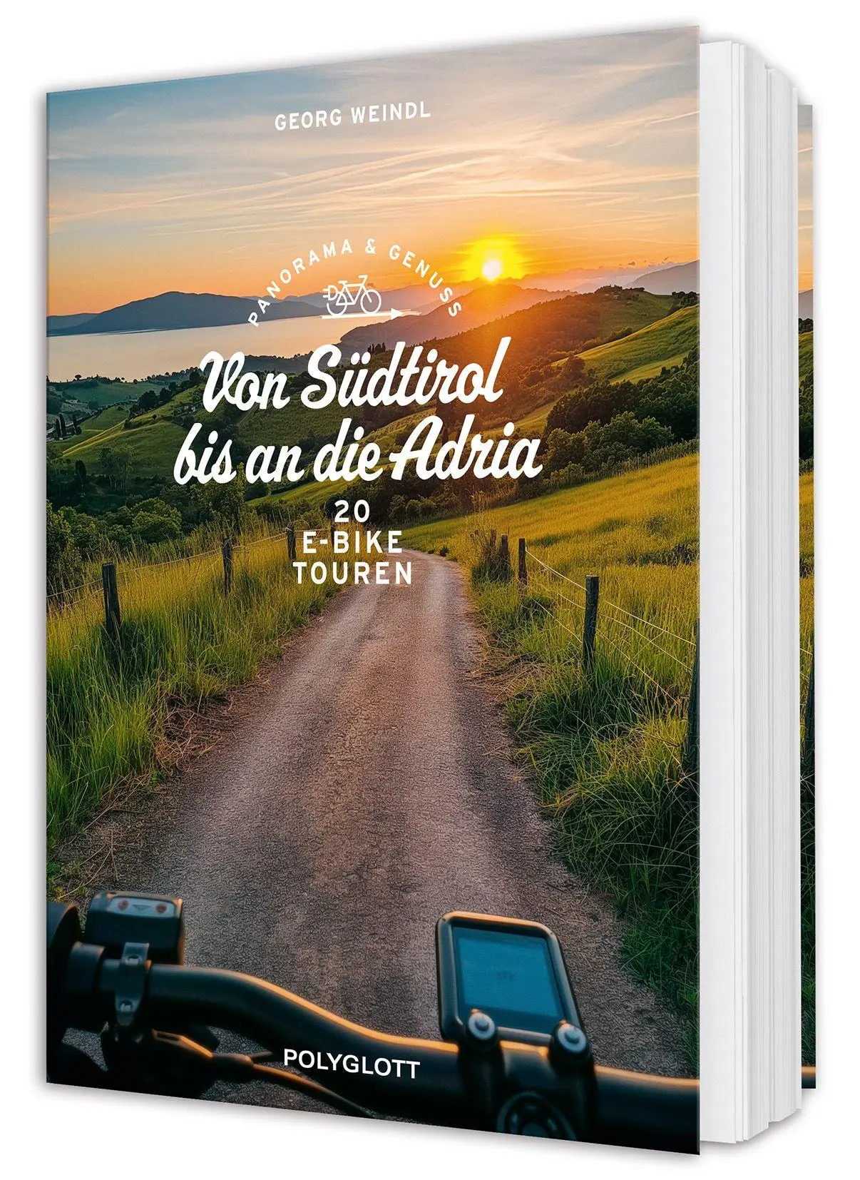 Cover: 9783846410455 | Panorama &amp; Genuss - Von Südtirol bis an die Adria | Georg Weindl