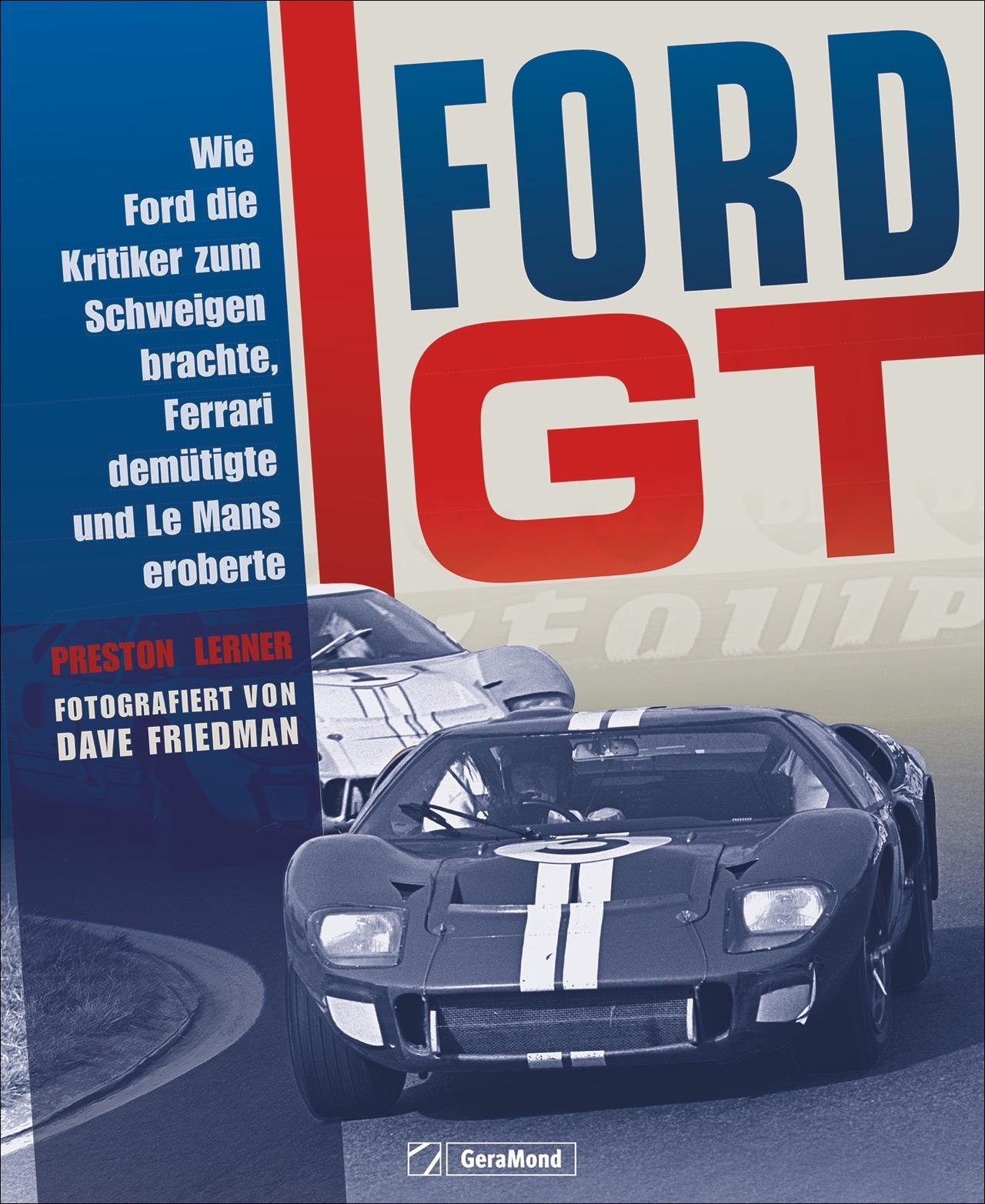 Cover: 9783964530455 | Ford GT | Preston Lerner | Buch | 232 S. | Deutsch | 2019