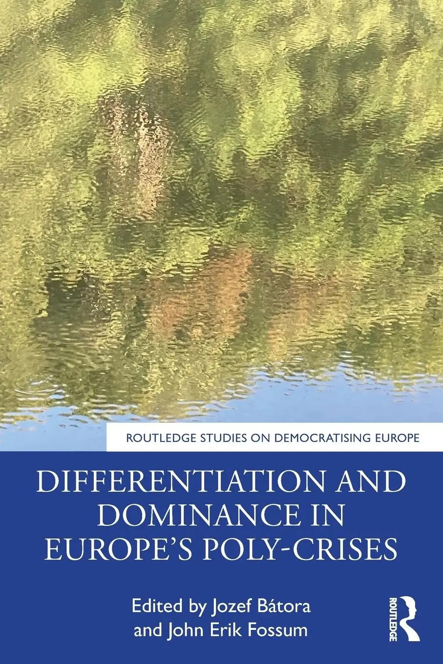 Cover: 9781032270555 | Differentiation and Dominance in Europe's Poly-Crises | Bátora (u. a.)