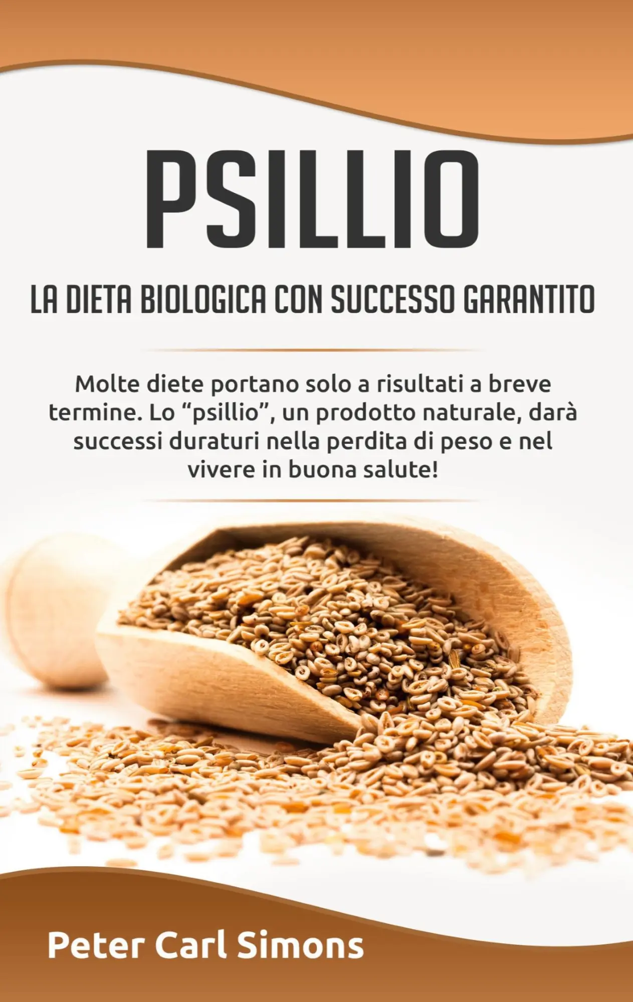 Cover: 9782322240555 | Psillio - la dieta biologica con successo garantito | Simons | Buch