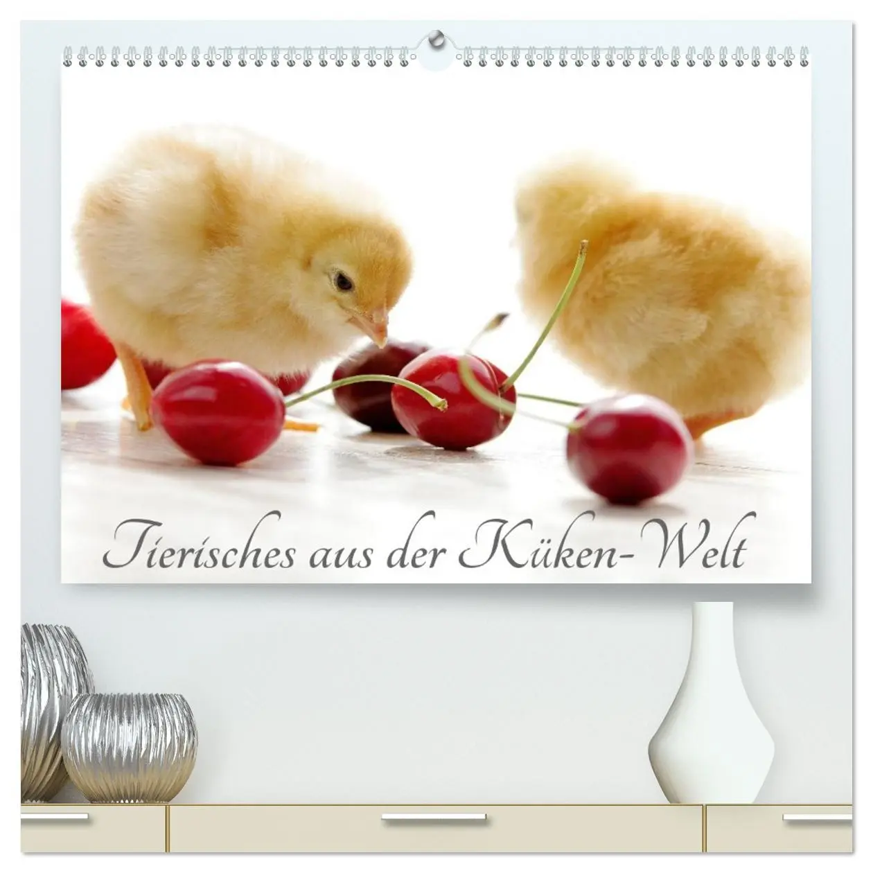 Cover: 9783516040555 | Tierisches aus der Küken-Welt (hochwertiger Premium Wandkalender...