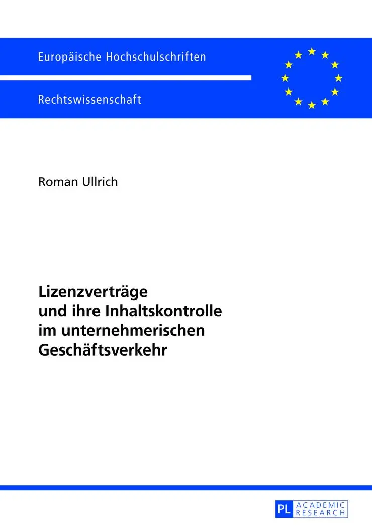 Cover: 9783631640555 | Lizenzverträge und ihre Inhaltskontrolle im unternehmerischen...