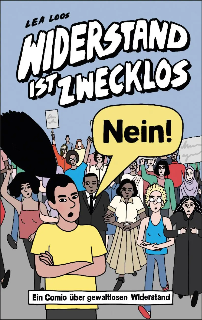 Cover: 9783964450555 | Widerstand ist zwecklos - Nein! | Lea Loos | Taschenbuch | 154 S.