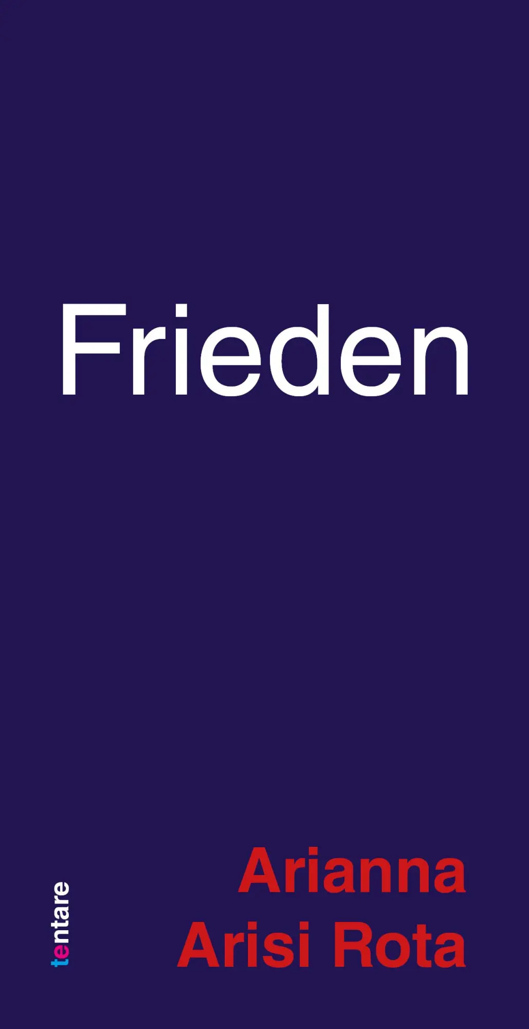 Cover: 9783982410555 | Frieden | Arianna Arisi Rota | Taschenbuch | 96 S. | Deutsch | 2024