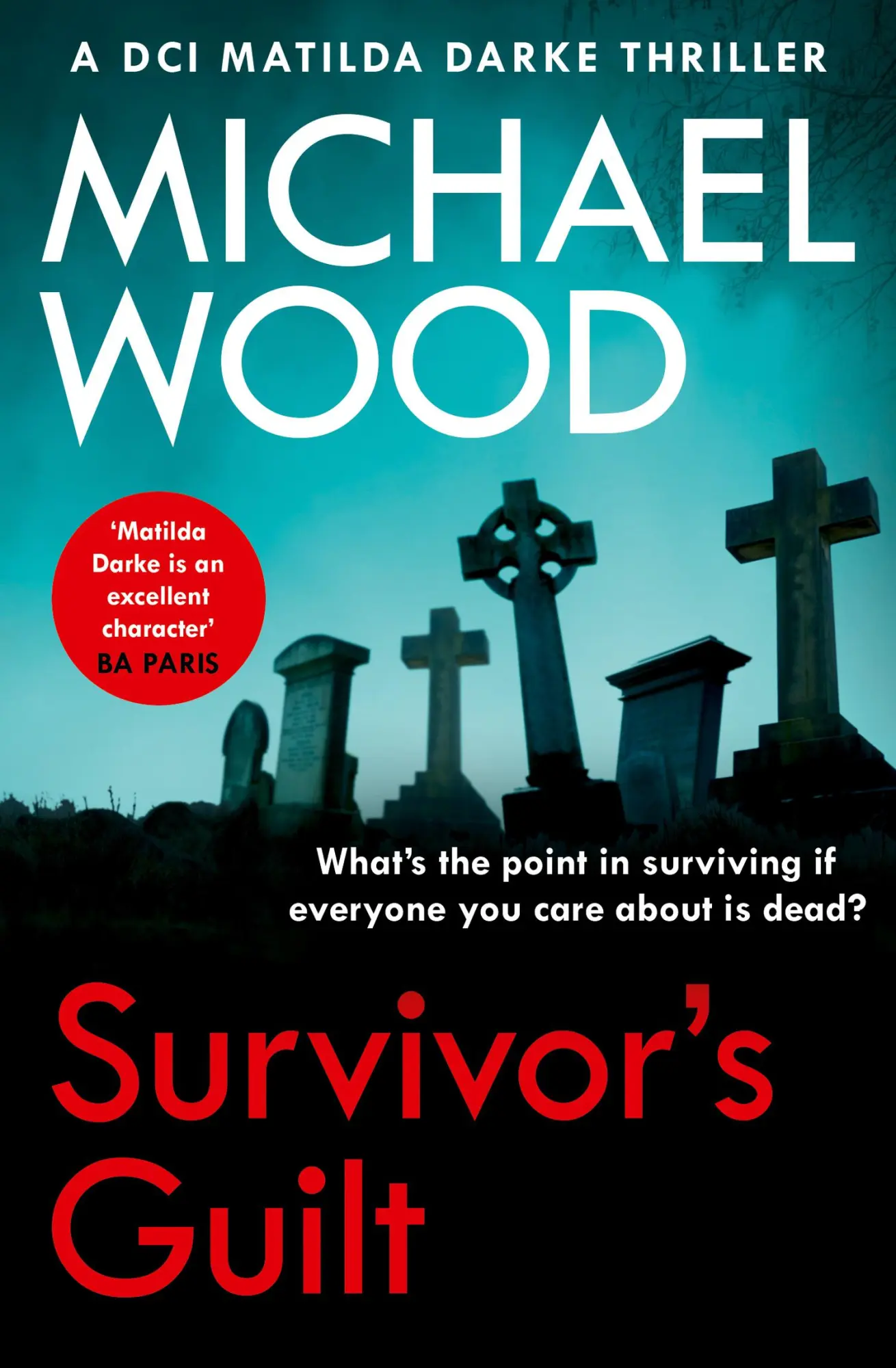 Cover: 9780008460655 | Survivor's Guilt | Michael Wood | Taschenbuch | Englisch | 2021