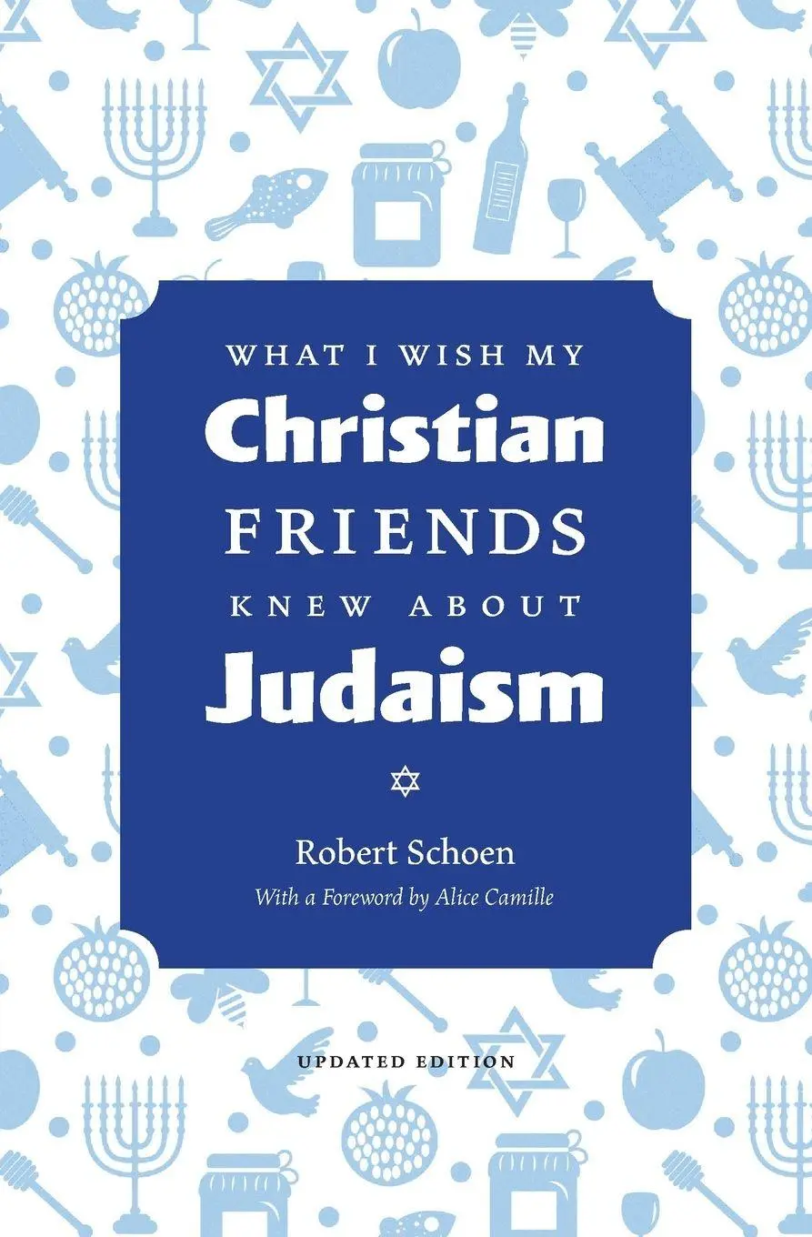 Cover: 9781611720655 | What I Wish My Christian Friends Knew about Judaism | Robert Schoen