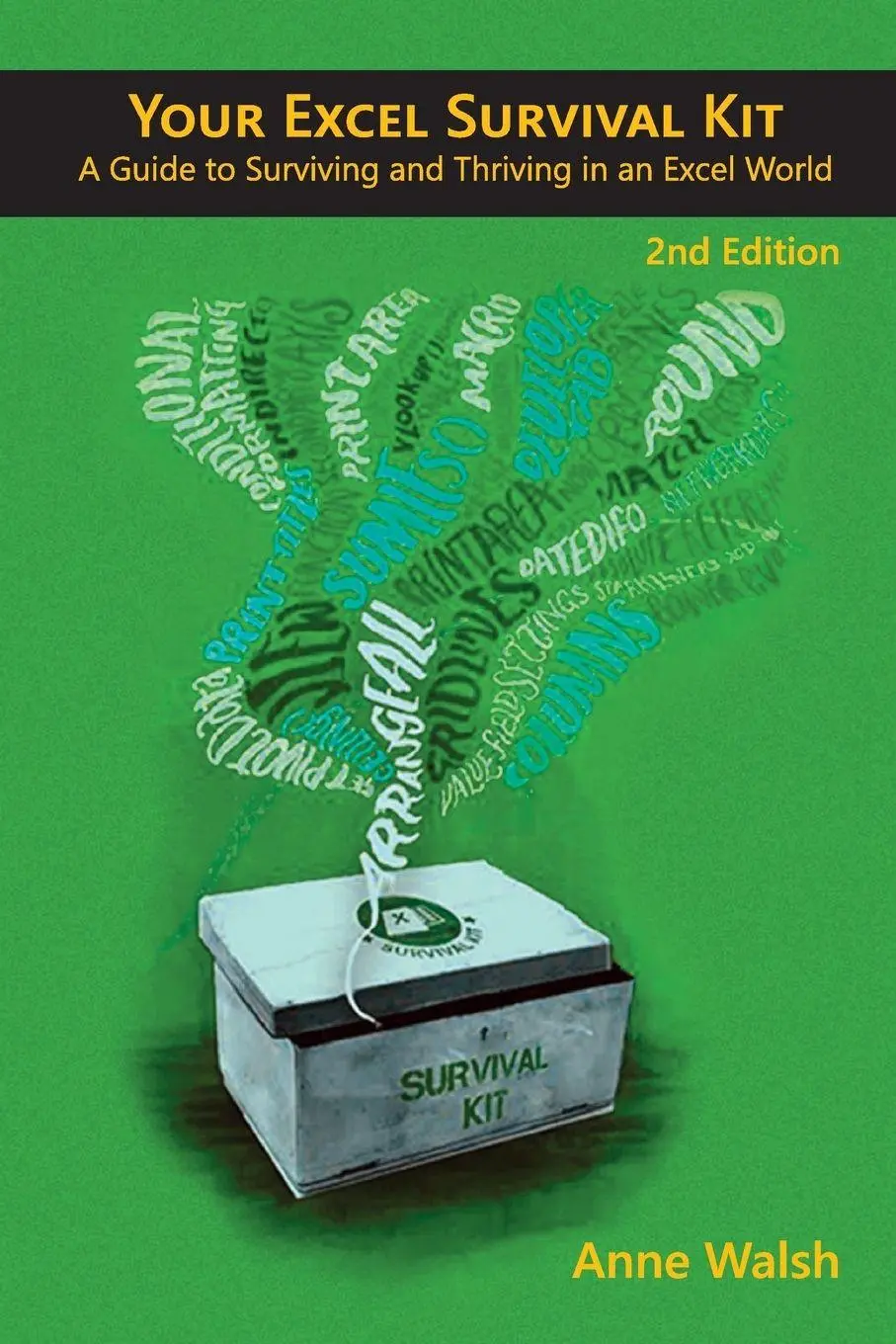 Cover: 9781615470655 | Your Excel Survival Kit 2nd Edition | Anne Walsh | Taschenbuch | 2021