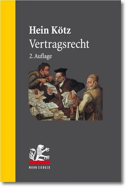 Cover: 9783161520655 | Vertragsrecht | Hein Kötz | Taschenbuch | XXIII | Deutsch | 2012