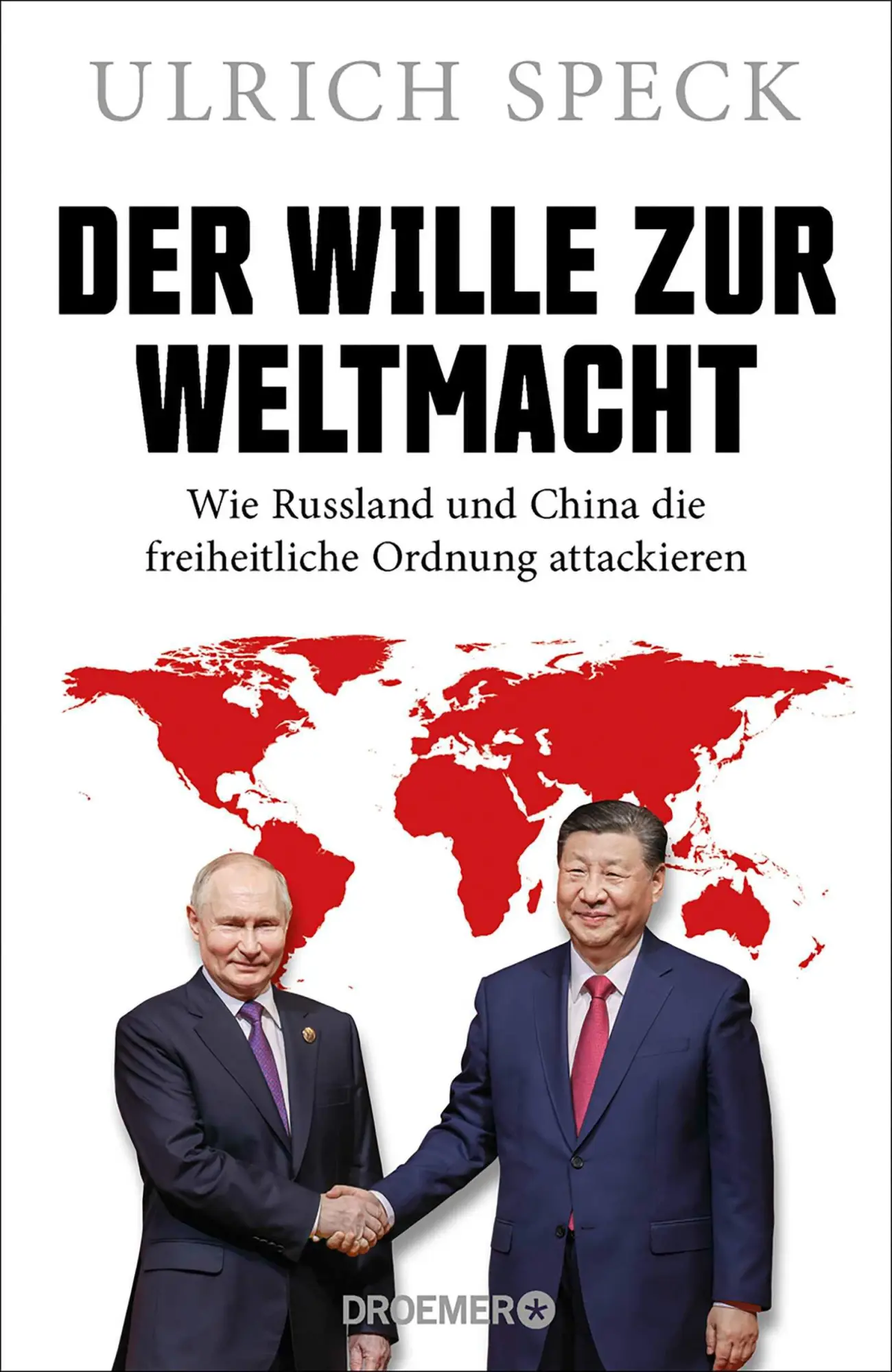 Cover: 9783426560655 | Der Wille zur Weltmacht | Ulrich Speck | Buch | 256 S. | Deutsch