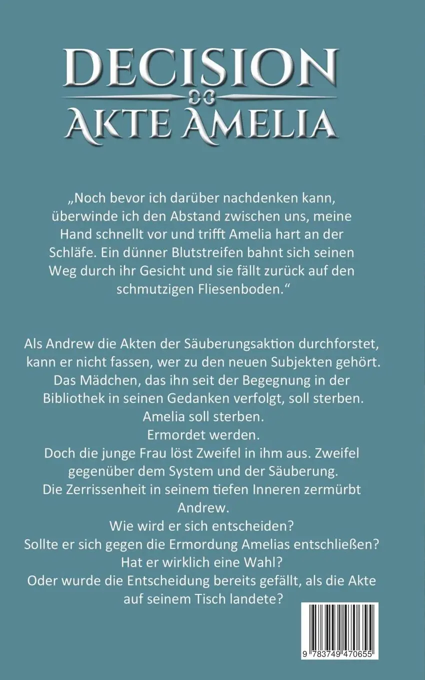 Rückseite: 9783749470655 | Decision | Akte Amelia | Liza Clarke (u. a.) | Taschenbuch | 280 S.