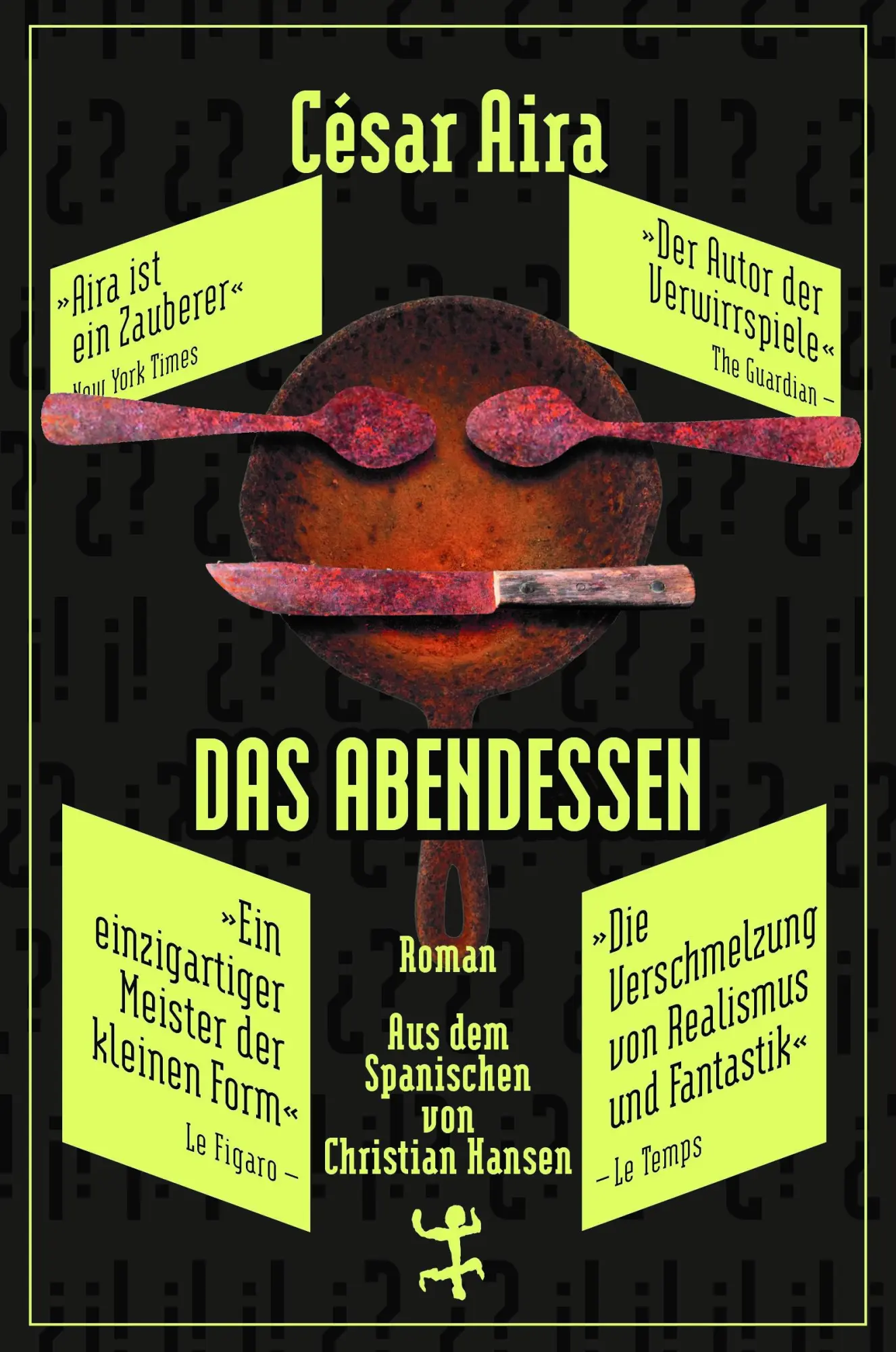Cover: 9783751800655 | Das Abendessen | César Aira | Buch | Bibliothek César Aira | 127 S.